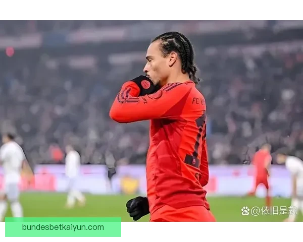 萨内防守参与度提升，表现稳健助力球队竞逐佳绩